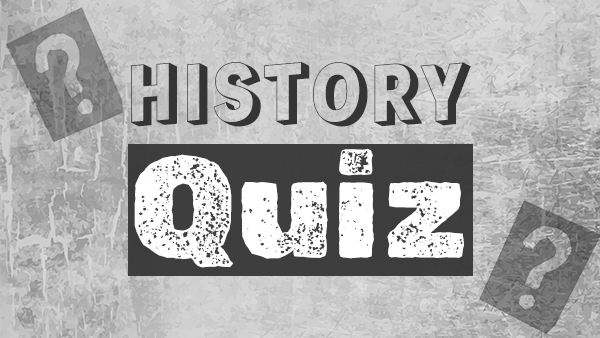 History QUIZ !